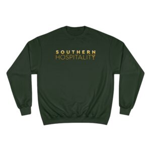Southern Hospitality Champion Sweatshirt