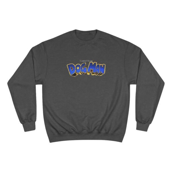 Dog Man Champion Sweatshirt - Image 17