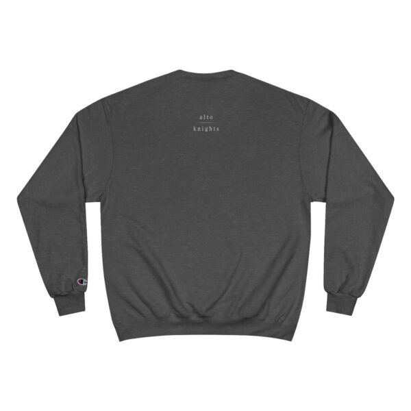 The Alto Knights Champion Sweatshirt