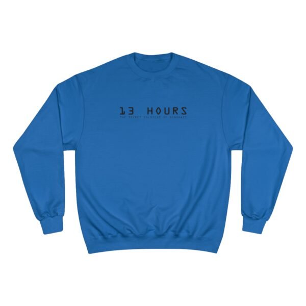 13 Hours: The Secret Soldiers of Benghazi Champion Sweatshirt - Image 17