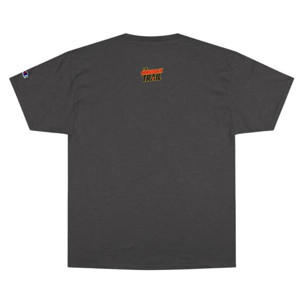 The Comeback Trail Champion T-Shirt - Image 2