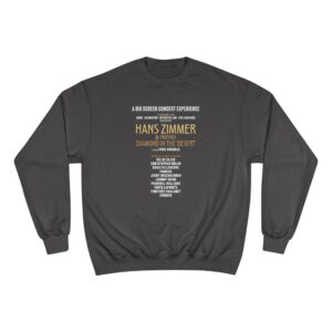 Hans Zimmer & Friends: Diamond in the Desert Champion Sweatshirt