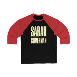 Sarah Silverman Unisex 3/4 Sleeve Baseball Tee