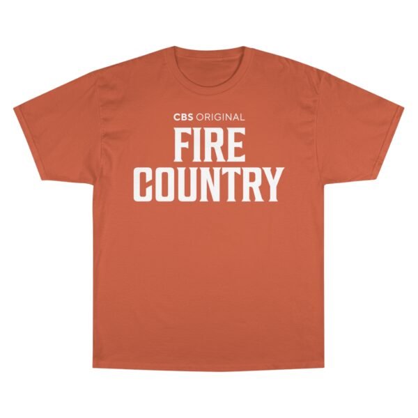 Fire Country Champion T-Shirt - Image 13