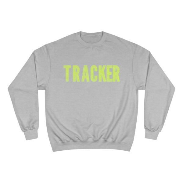 Tracker Champion Sweatshirt