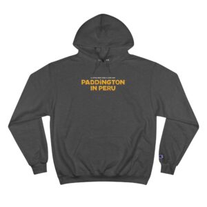 Paddington in Peru Champion Hoodie