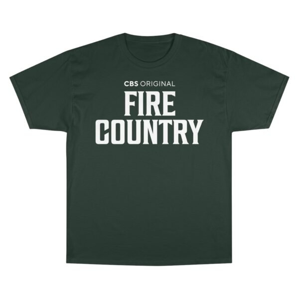 Fire Country Champion T-Shirt - Image 25