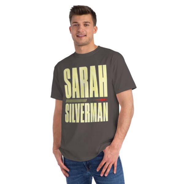 Sarah Silverman Organic Unisex Classic T-Shirt - Image 7
