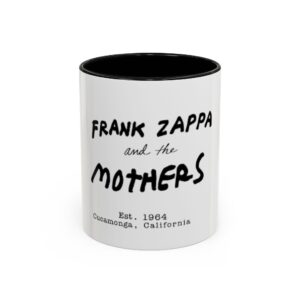 Frank Zappa and the Mothers Accent Coffee Mug, 11oz