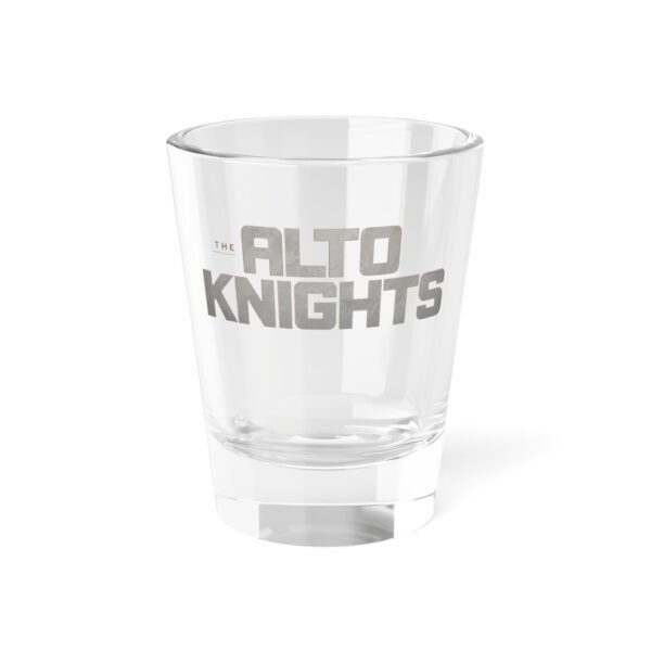 The Alto Knights Shot Glass, 1.5oz