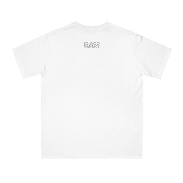 10,000 Maniacs Organic Unisex Classic T-Shirt - Image 2