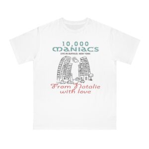 10,000 Maniacs Organic Unisex Classic T-Shirt