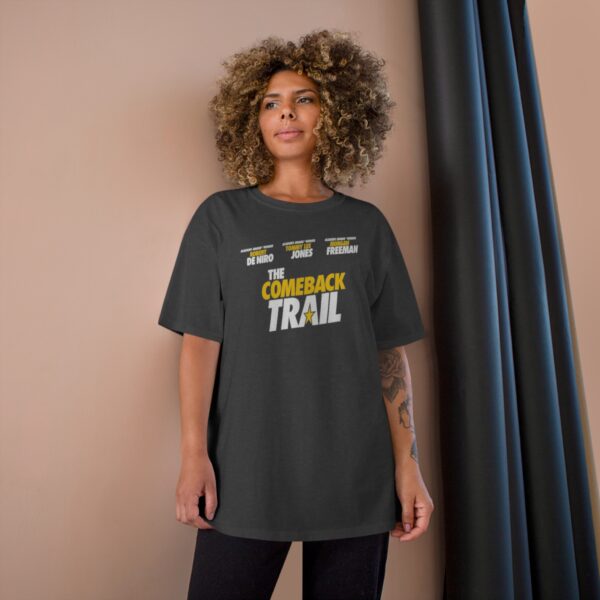 The Comeback Trail Champion T-Shirt - Image 4