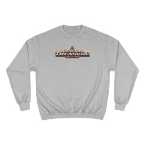 National Treasure Champion Sweatshirt