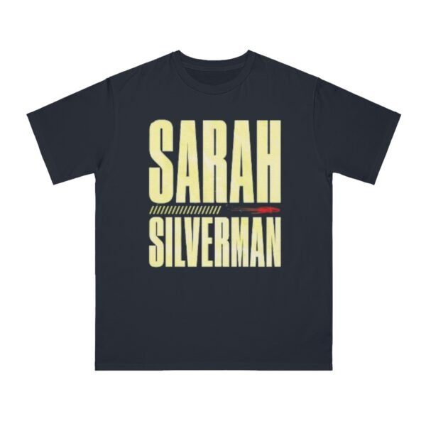 Sarah Silverman Organic Unisex Classic T-Shirt - Image 9