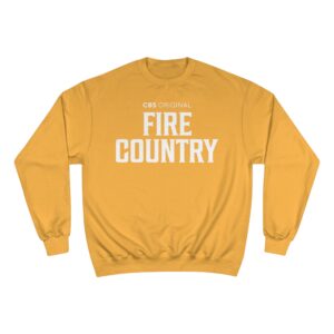 Fire Country Champion Sweatshirt