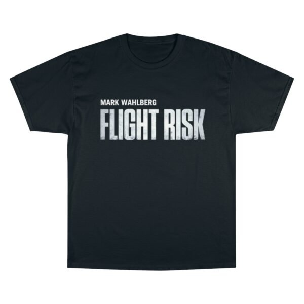 Flight Risk Champion T-Shirt