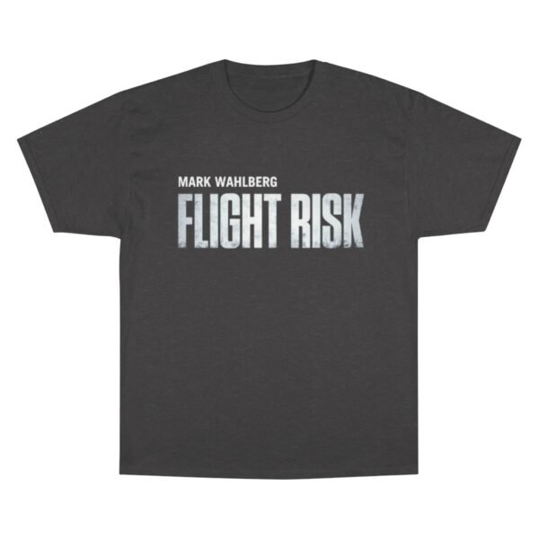Flight Risk Champion T-Shirt - Image 9