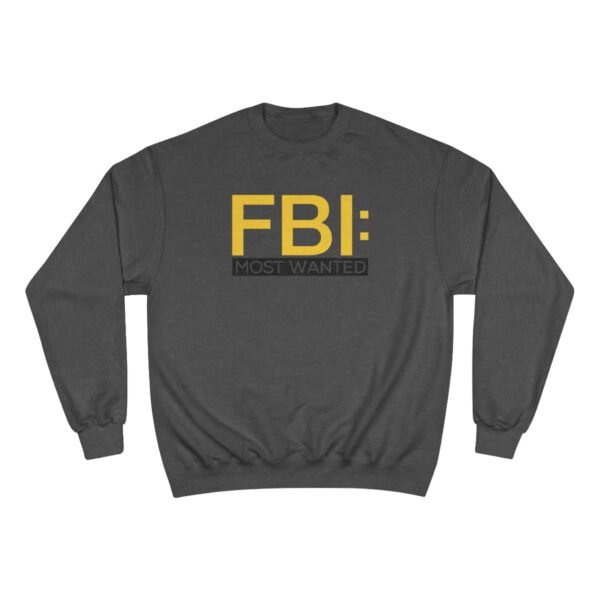 FBI: Most Wanted Champion Sweatshirt - Image 5