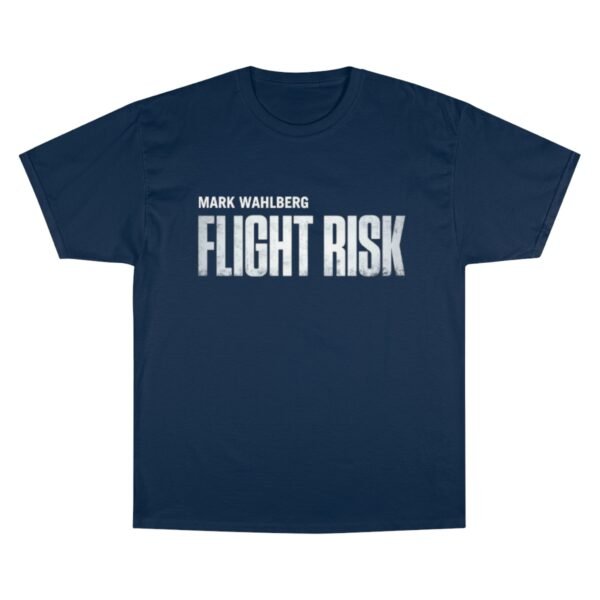 Flight Risk Champion T-Shirt - Image 13