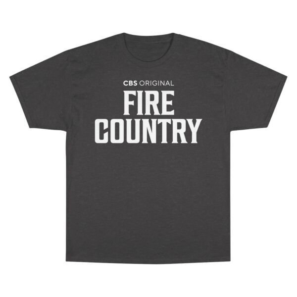 Fire Country Champion T-Shirt - Image 21