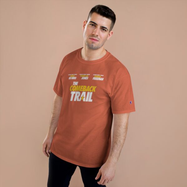 The Comeback Trail Champion T-Shirt - Image 7