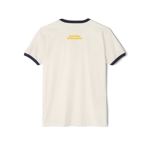 Curb Your Enthusiasm Unisex Cotton Ringer T-Shirt - Image 2