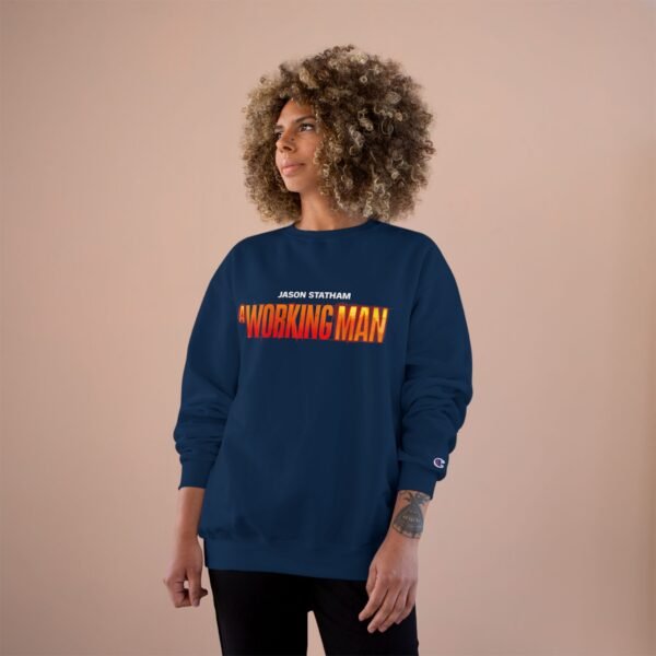 A Working Man Champion Sweatshirt - Image 12