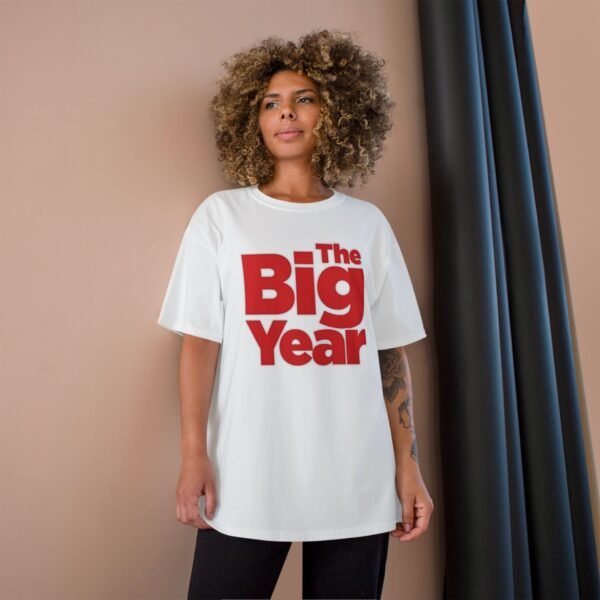 The Big Year Champion T-Shirt - Image 16