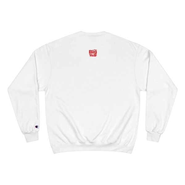 The Big Year Champion Sweatshirt - Image 6