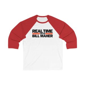 Real Time with Bill Maher Unisex 3/4 Sleeve Baseball Tee