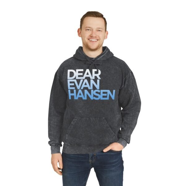 Dear Evan Hanson Unisex Mineral Wash Hoodie - Image 7