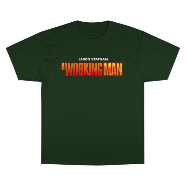 A Working Man Champion T-Shirt - Image 5