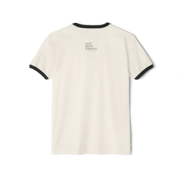 Last Week Tonight with John Oliver Unisex Cotton Ringer T-Shirt - Image 6