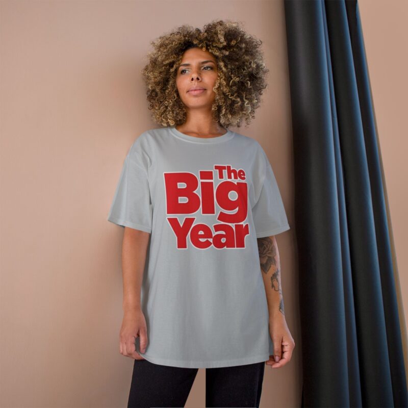 The Big Year Champion T-Shirt - Image 20