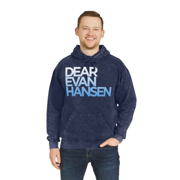 Dear Evan Hanson Unisex Mineral Wash Hoodie - Image 3