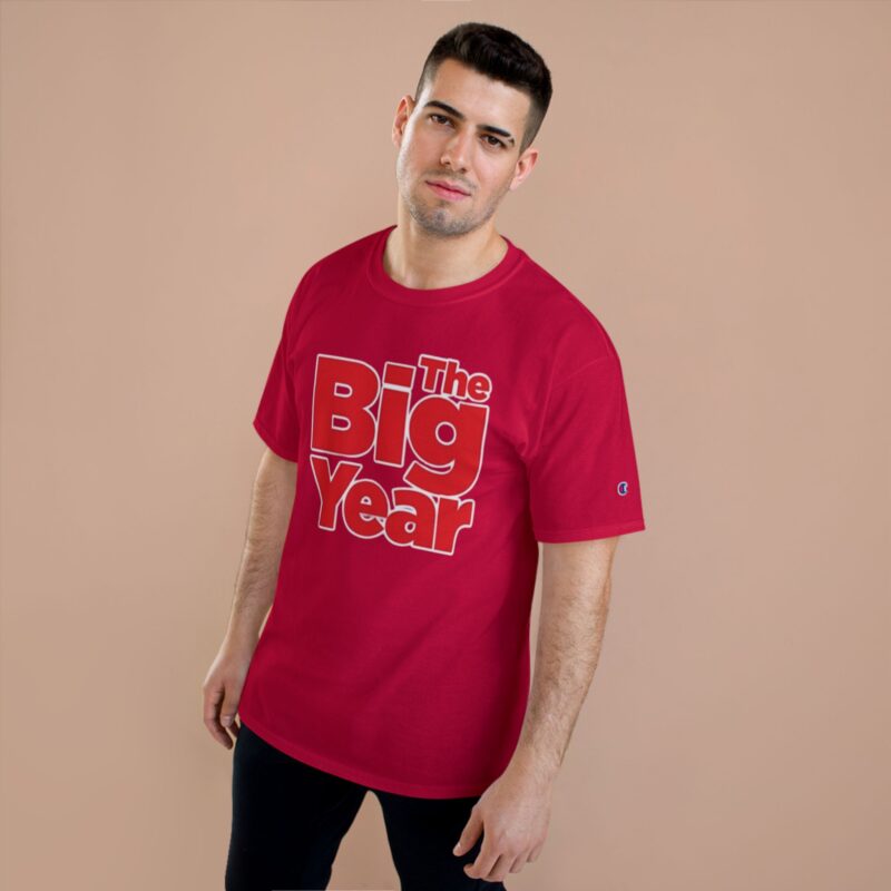 The Big Year Champion T-Shirt - Image 11