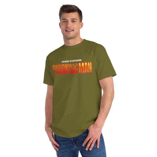 A Working Man Organic Unisex Classic T-Shirt - Image 7
