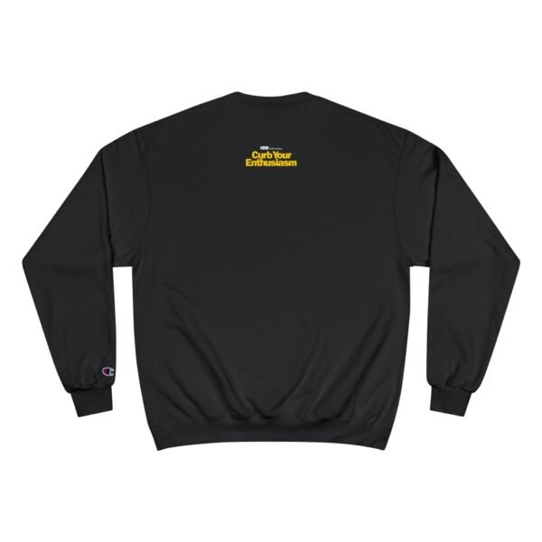Curb Your Enthusiasm Champion Sweatshirt - Image 22