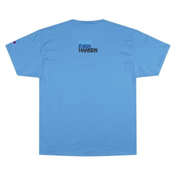 Dear Evan Hanson Champion T-Shirt - Image 10
