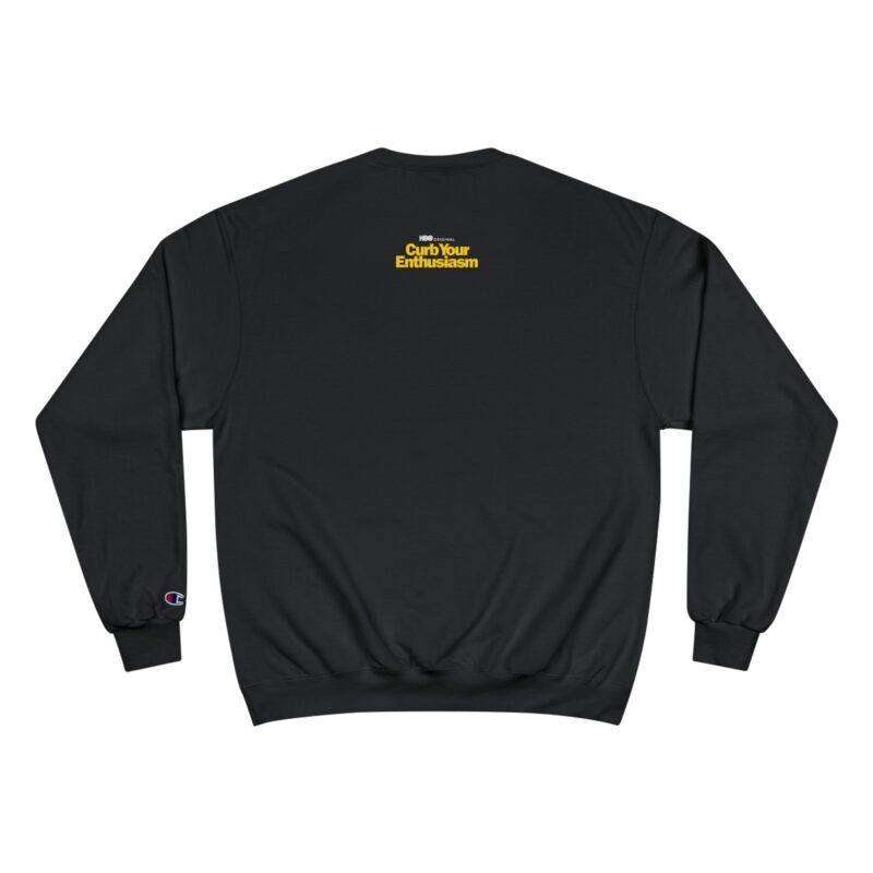 Curb Your Enthusiasm Champion Sweatshirt - Image 22