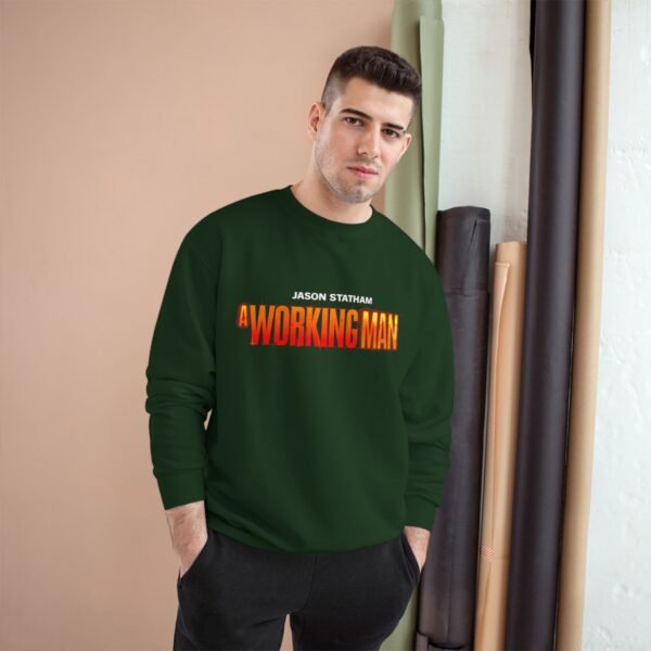 A Working Man Champion Sweatshirt - Image 7