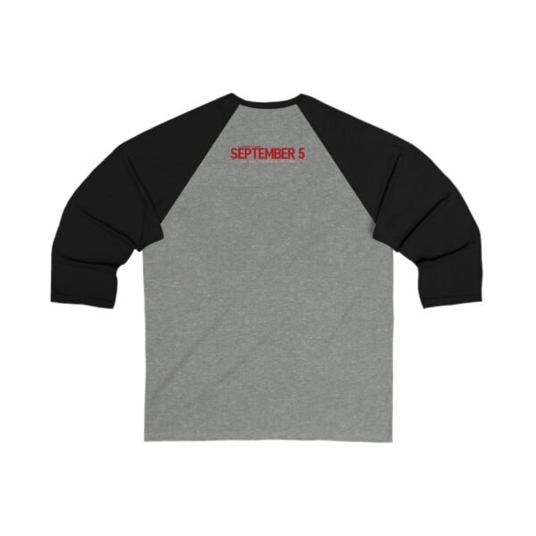 September 5 Unisex 34 Sleeve Baseball Tee - Image 6