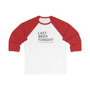 Last Week Tonight with John Oliver Unisex 3/4 Sleeve Baseball Tee