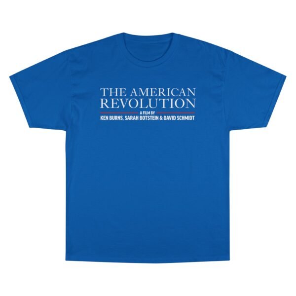 The American Revolution Champion T-Shirt - Image 21