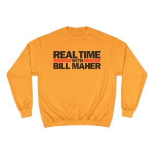 Real Time with Bill Maher Champion Sweatshirt