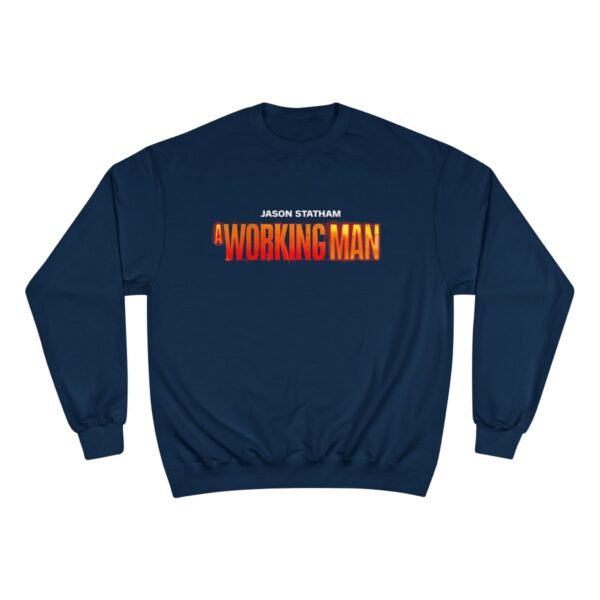A Working Man Champion Sweatshirt - Image 9