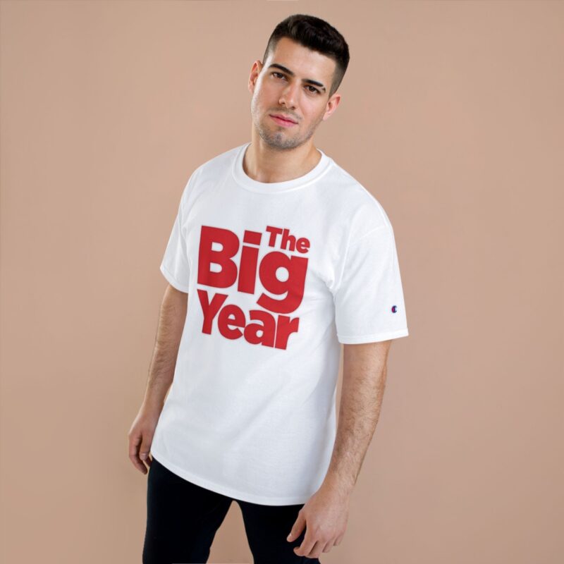 The Big Year Champion T-Shirt - Image 15