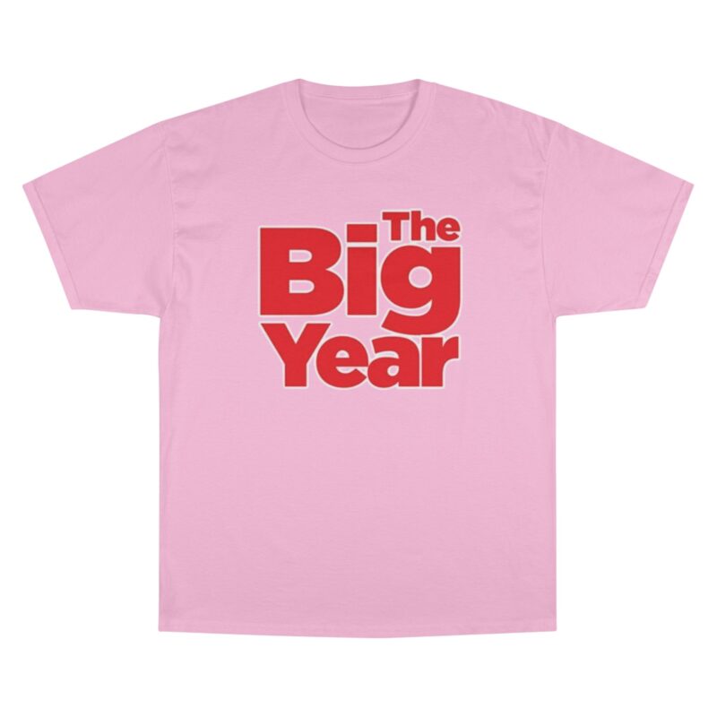 The Big Year Champion T-Shirt - Image 21