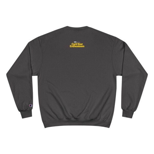 Curb Your Enthusiasm Champion Sweatshirt - Image 6